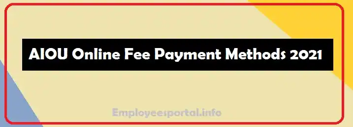 AIOU Online Fee Payment Methods