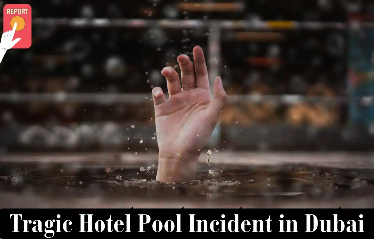 Tragic Hotel Pool Incident in Dubai: Employees Sentenced After Young Girl's Drowning